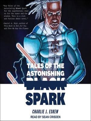 cover image of Tales of the Astonishing Black Spark